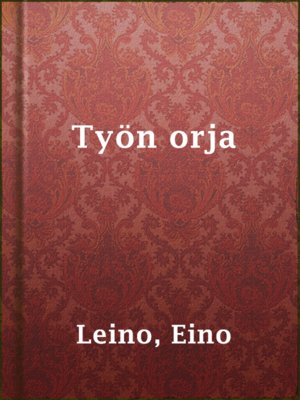 cover image of Työn orja